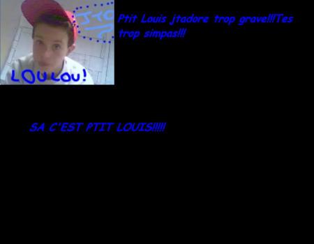 Mon ptit-louis!!!